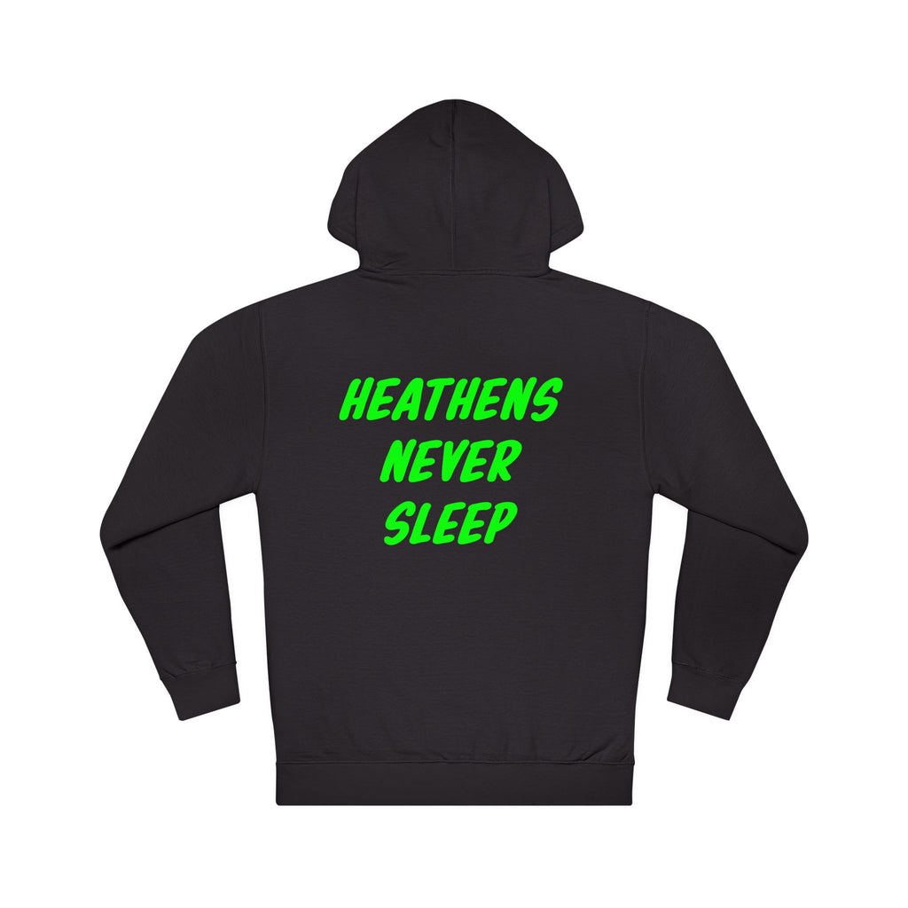 Heathens never sleep midweight hoodie