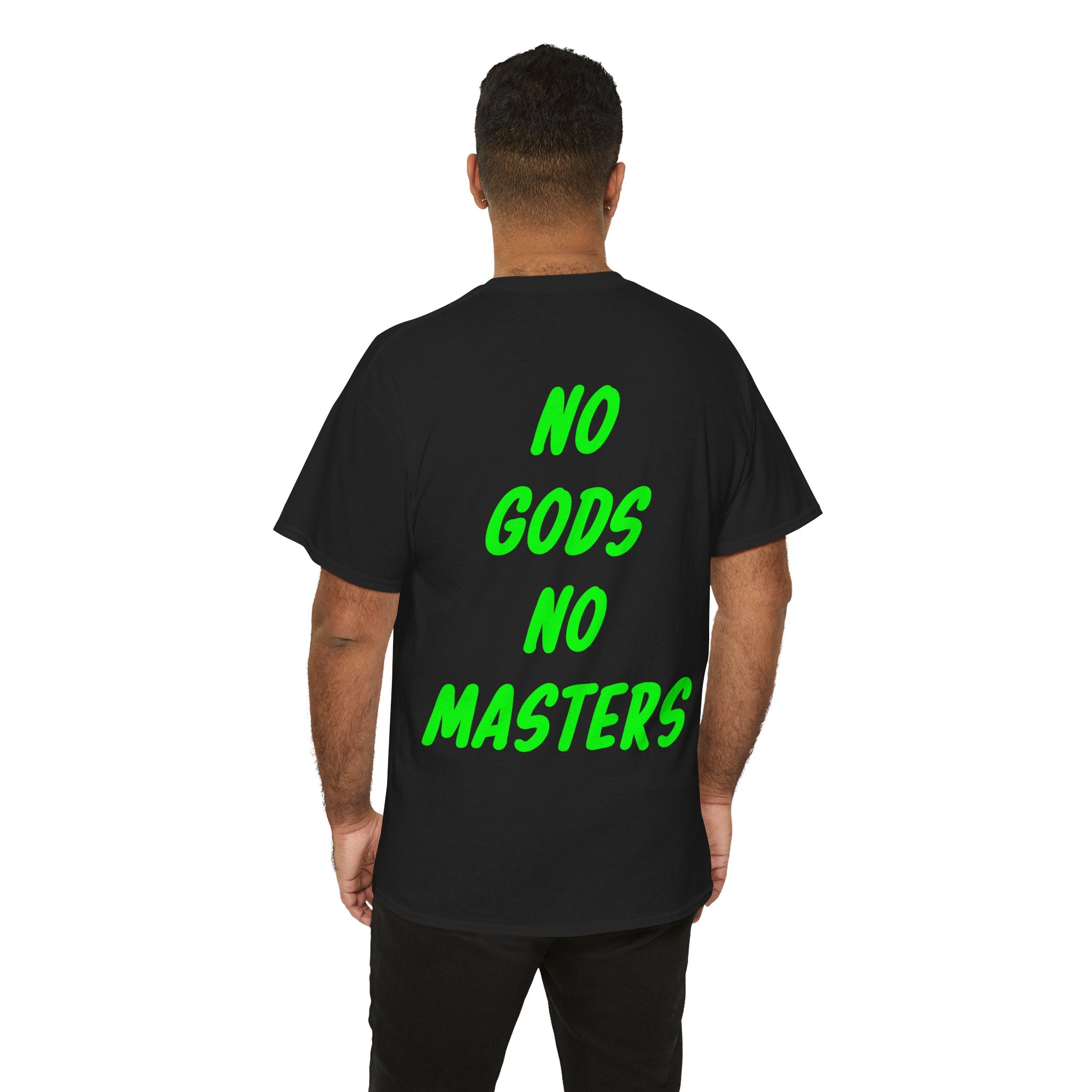 No gods no masters Tee