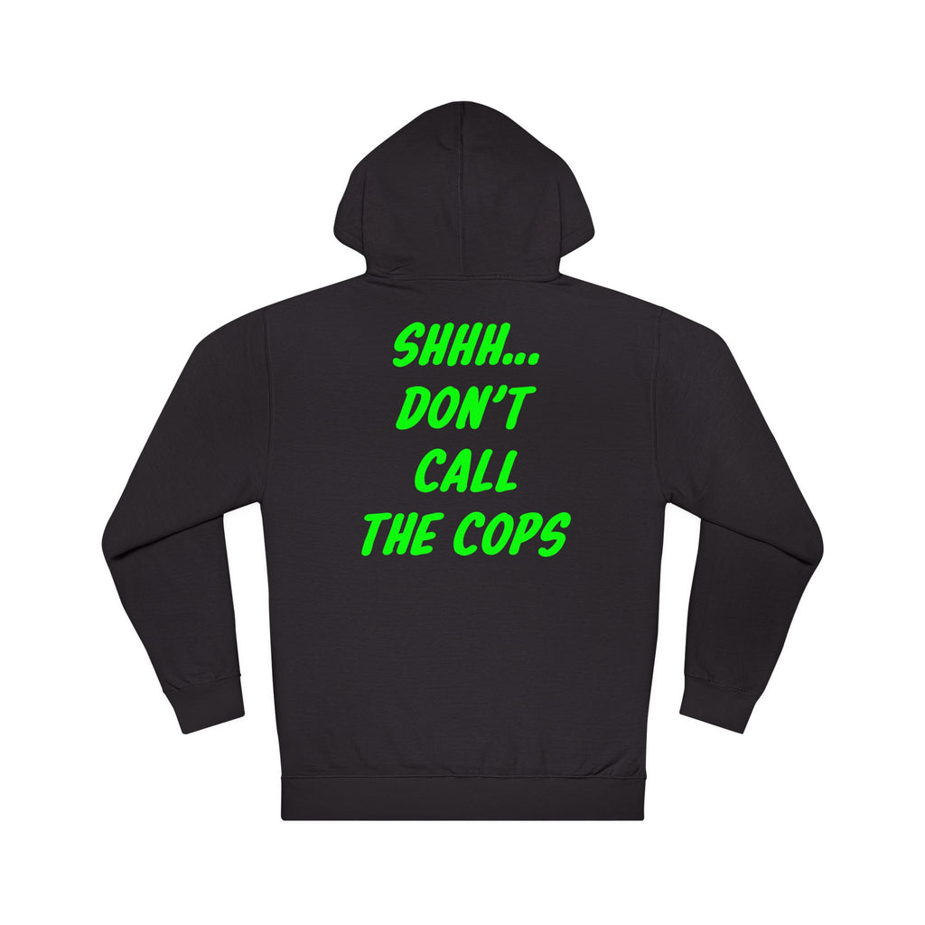 Shhh dont call the cops midweight Hoodie
