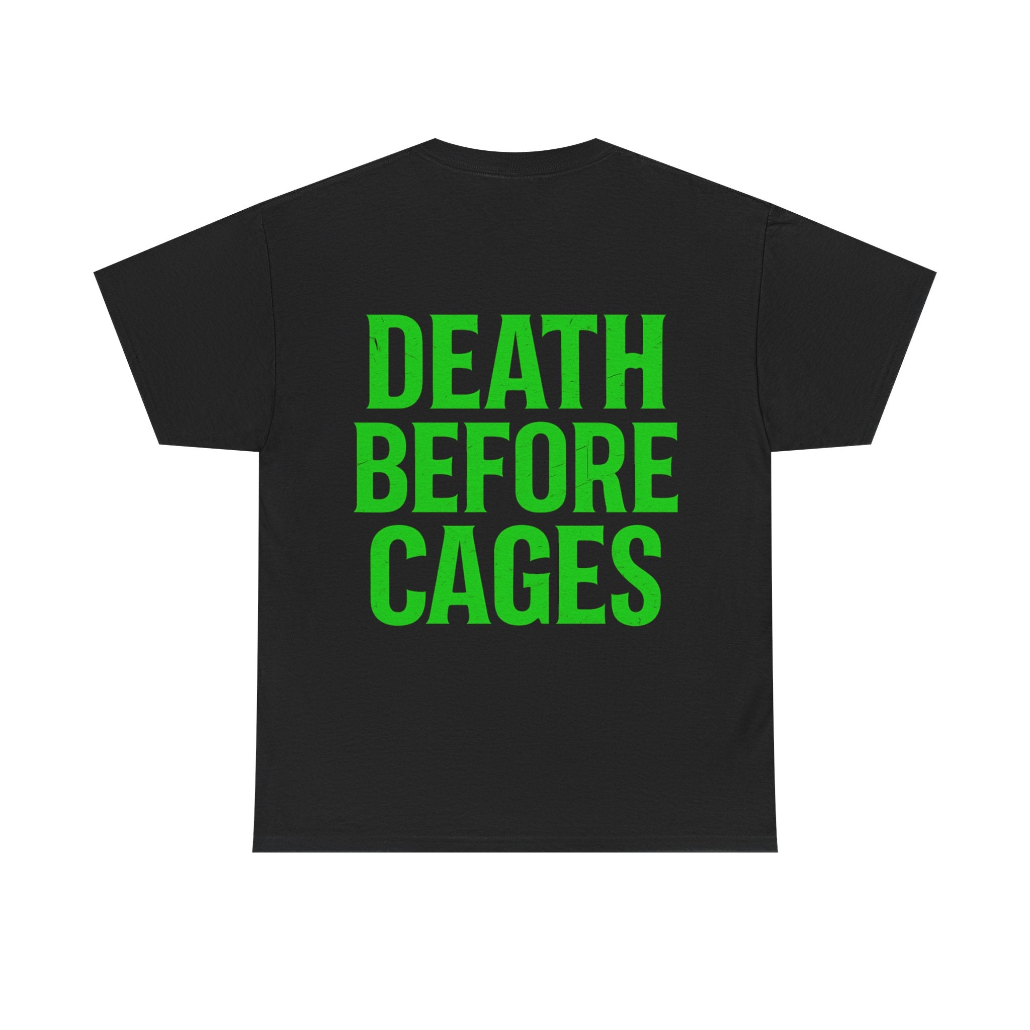 Death before cages Tee