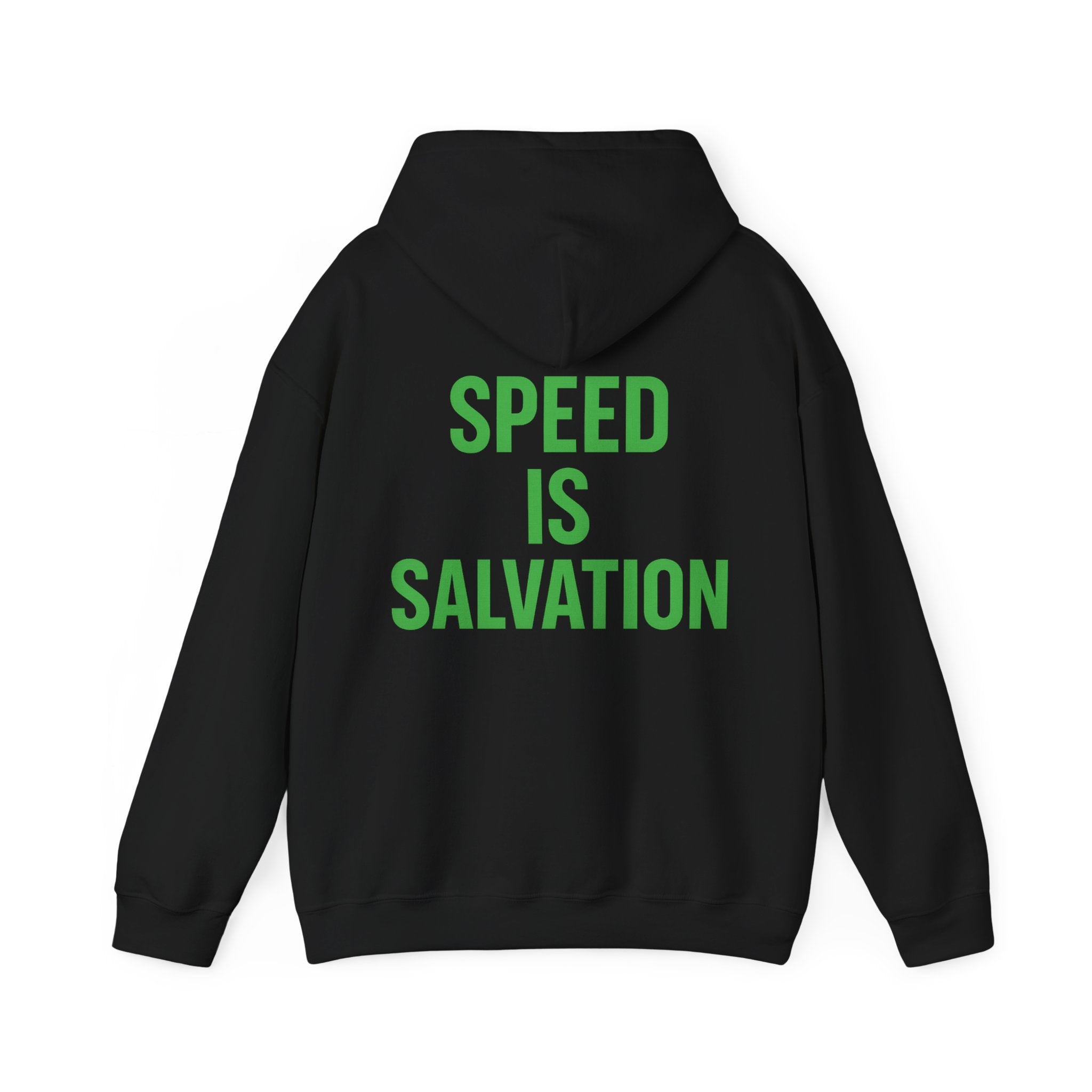Speed is salvation hoodie