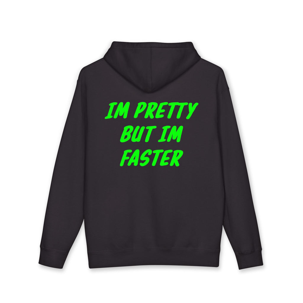 Im pretty but im faster heavyweight hoodie