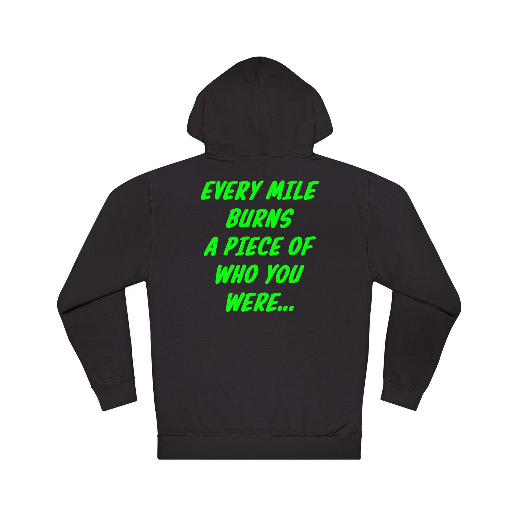 Every mile burns midweight Hoodie