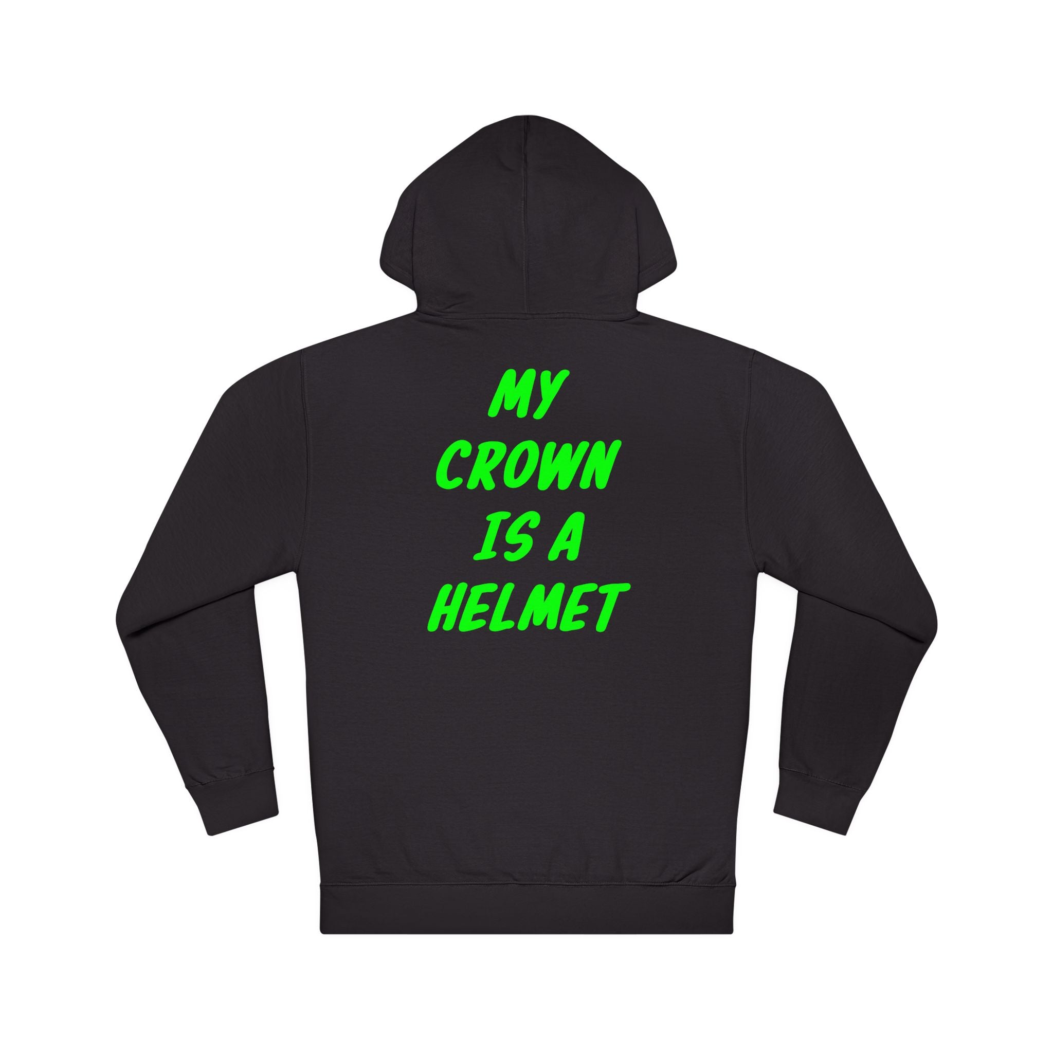 My crown is a helmet midweight Hoodie