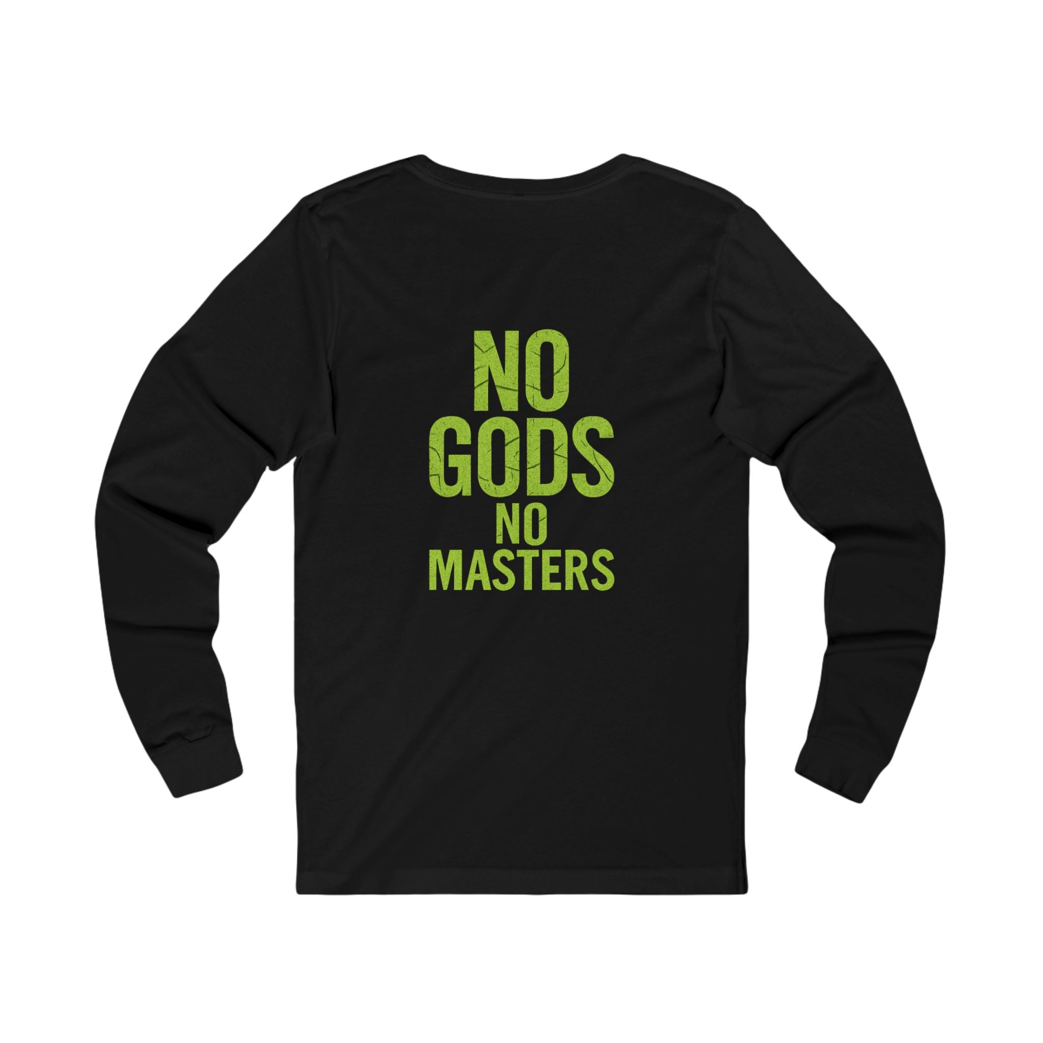 No gods no masters Long Sleeve Tee