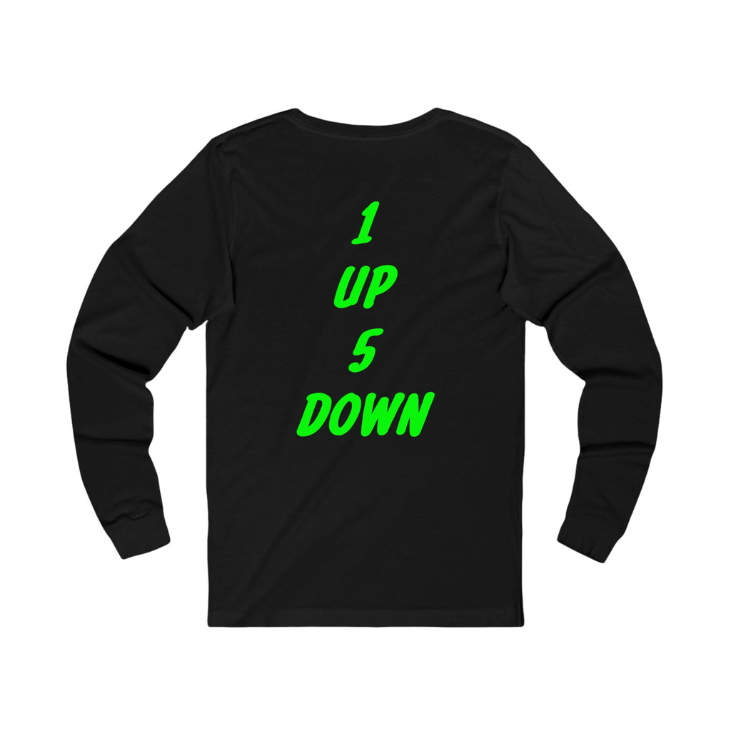1 up 5 down Long Sleeve Tee