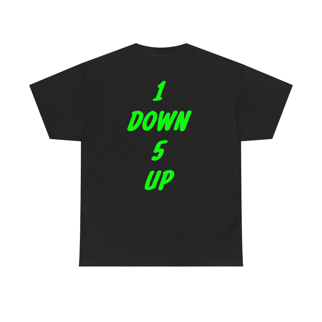 1 down 5 up Tee