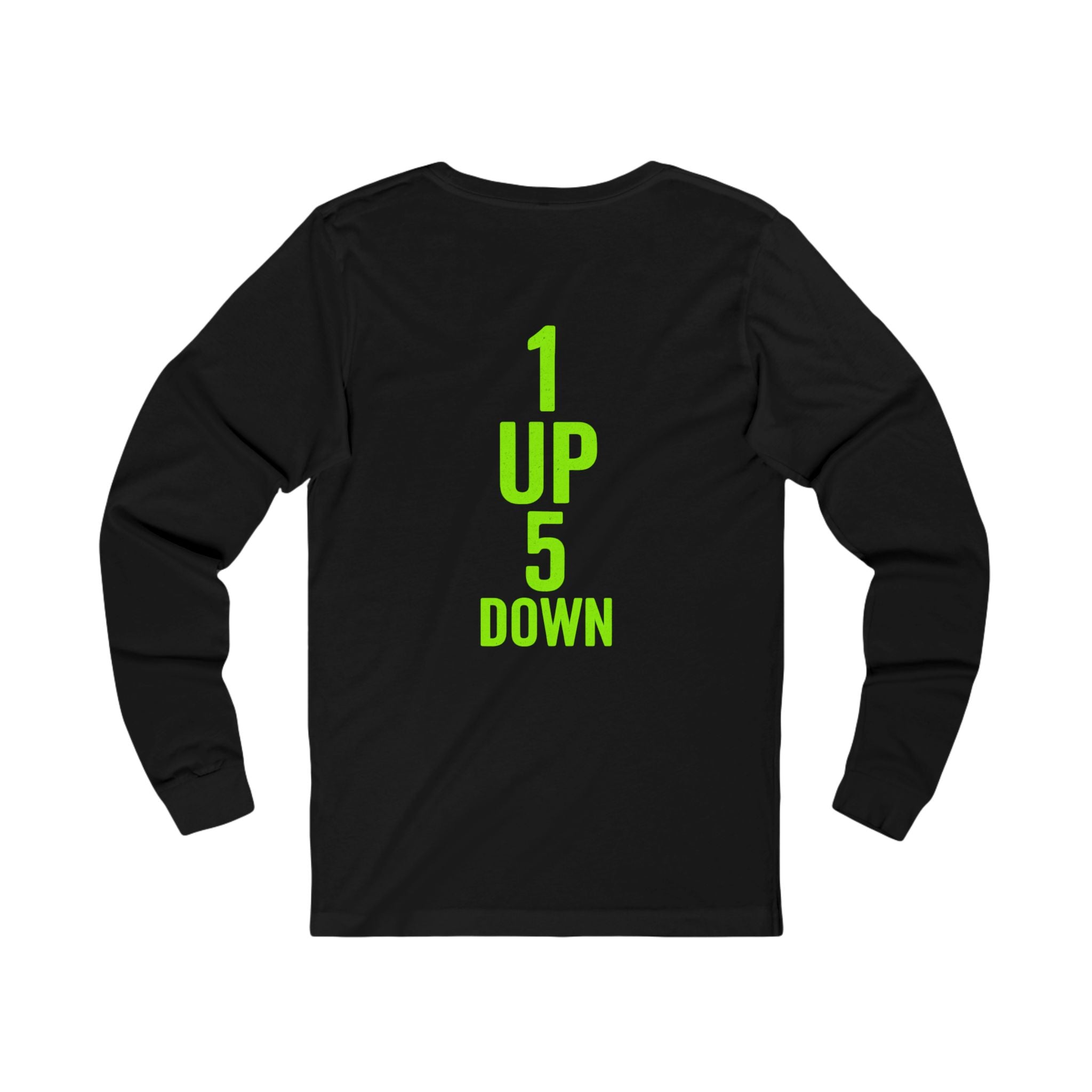 One up five down Long Sleeve Tee