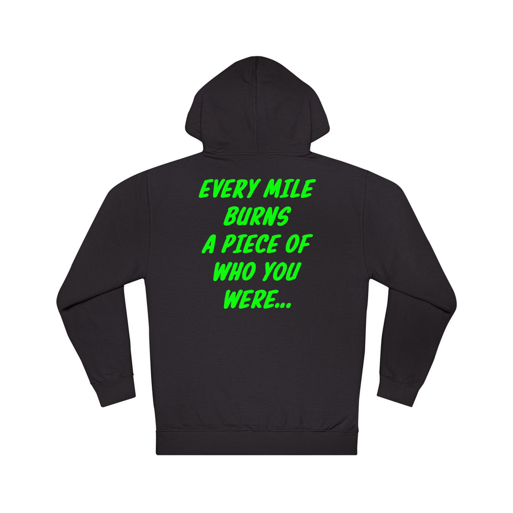 Every mile burns midweight Hoodie