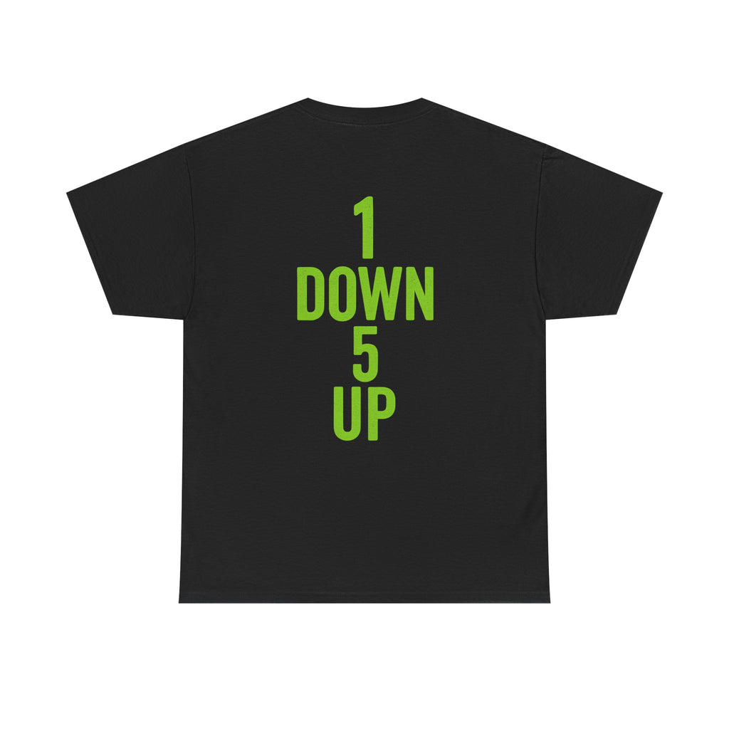 1 down 5 up Tee