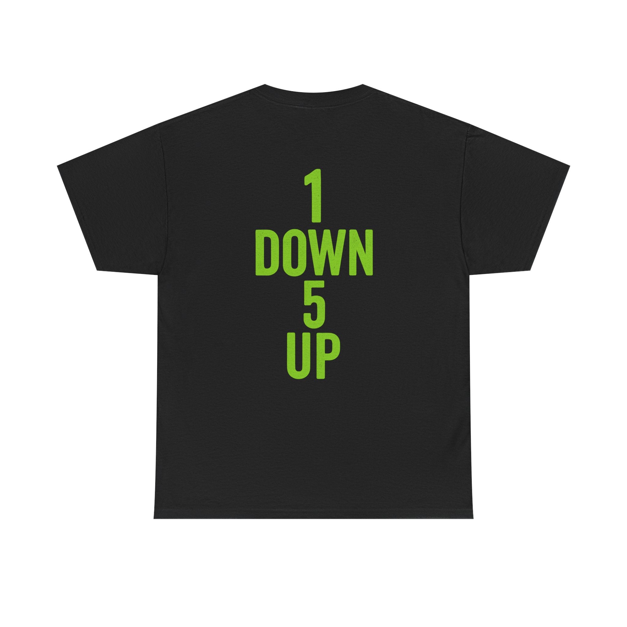 1 down 5 up Tee